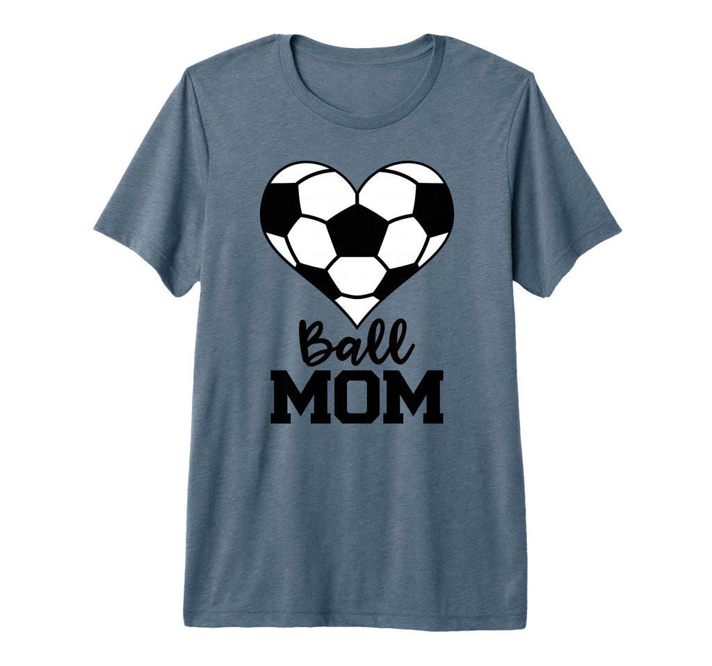 Ball Mom Funny Soccer Player Mom T-Shirt - Trendy Graphic for Adults - T-Shirt, Sweatshirt, Hoodie