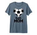 Ball Mom Funny Soccer Player Mom T-Shirt - Trendy Graphic for Adults - T-Shirt, Sweatshirt, Hoodie