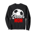 Soccer Mom Soccer Football Mom Soccer Sweatshirt - Graphic Print Unisex - T-Shirt, Sweatshirt, Hoodie