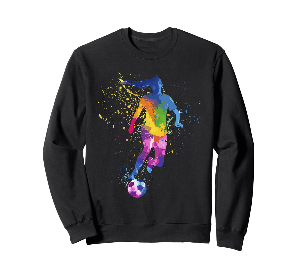 Colorful Funny Soccer Player Fan Sweatshirt - Fun Novelty Design Men Women - T-Shirt, Sweatshirt, Hoodie