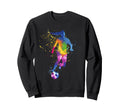 Colorful Funny Soccer Player Fan Sweatshirt - Fun Novelty Design Men Women - T-Shirt, Sweatshirt, Hoodie