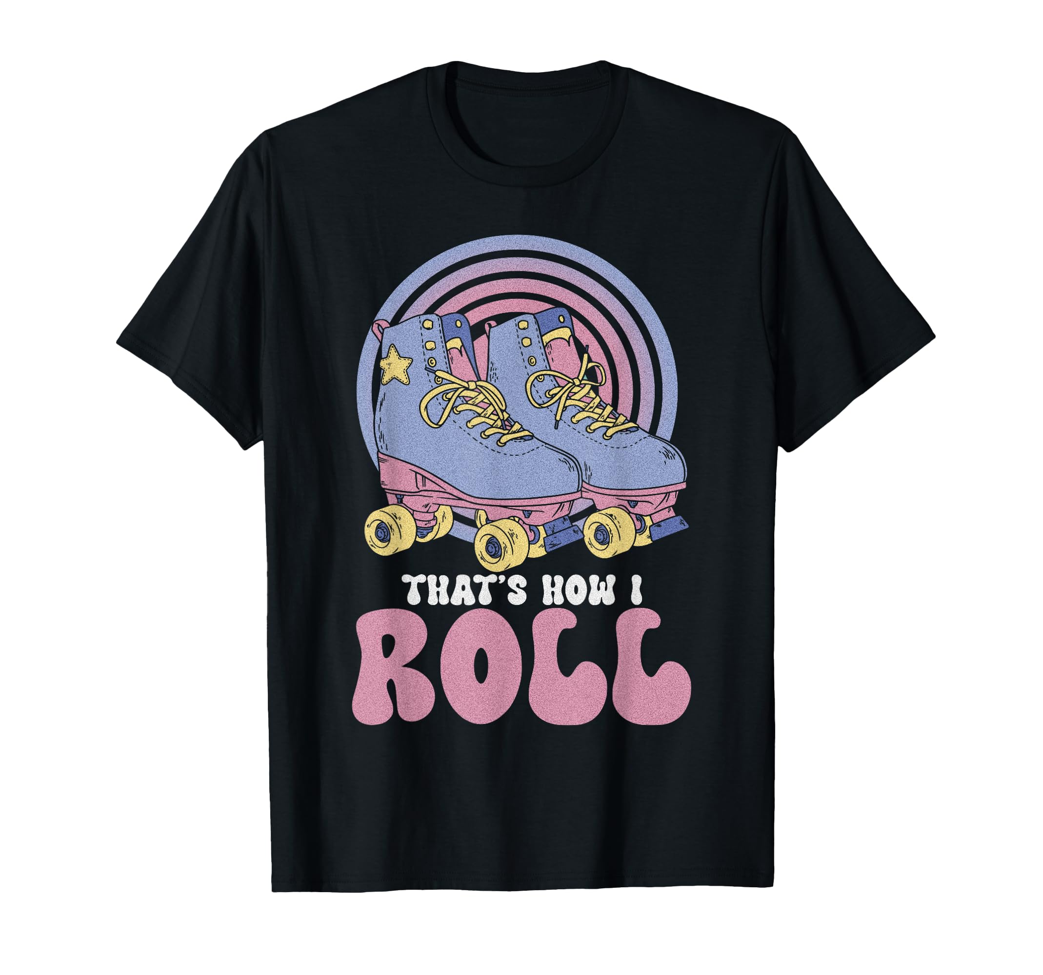 Roller Skating Skate 1970S This Is How I T-Shirt - Custom Art Print Unisex - T-Shirt, Sweatshirt, Hoodie