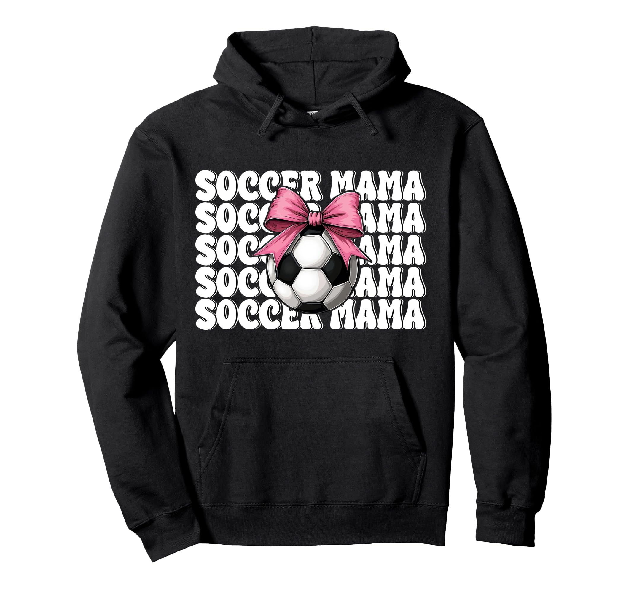 Soccer Mama Soccer Mom Mothers Day Hoodie - Novelty Apparel Unisex - T-Shirt, Sweatshirt, Hoodie