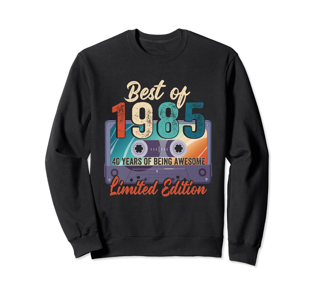 1985 40Th Birthday Cassette Tape Sweatshirt - Novelty Apparel for Adults - T-Shirt, Sweatshirt, Hoodie