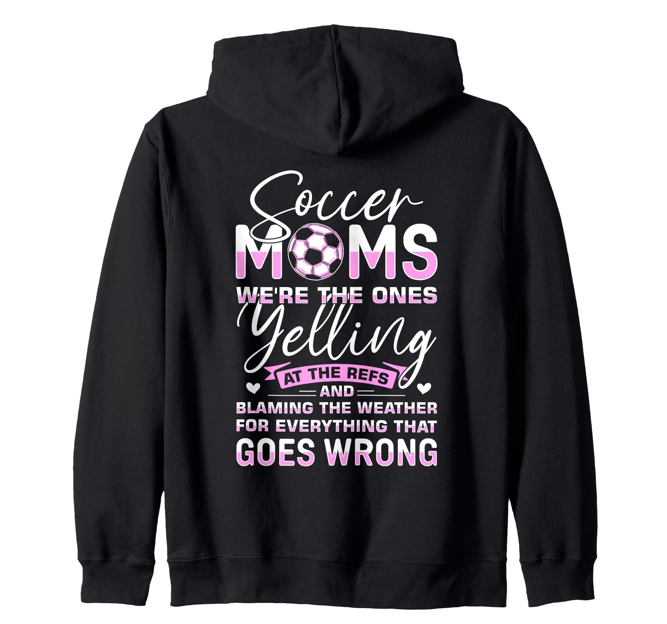 Soccer Mom Gifts Soccer Fan Mommy Mothers Hoodie - Graphic Print Men Women - T-Shirt, Sweatshirt, Hoodie