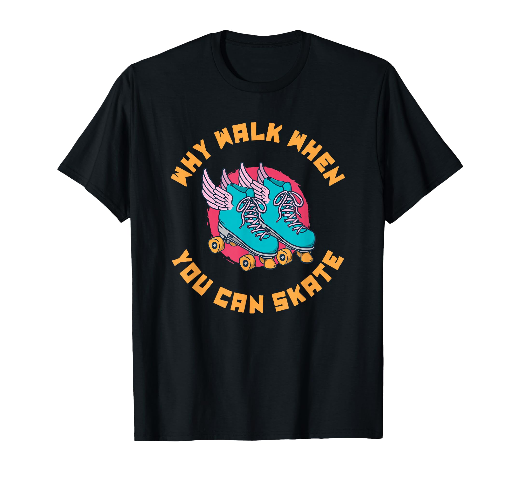 Roller Skates Derby Skater 70S Roller T-Shirt - Fun Novelty Design Unisex - T-Shirt, Sweatshirt, Hoodie