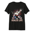 Goalie Life Ice Funny Hockey Goalkeeper T-Shirt - Novelty Apparel Unisex - T-Shirt, Sweatshirt, Hoodie