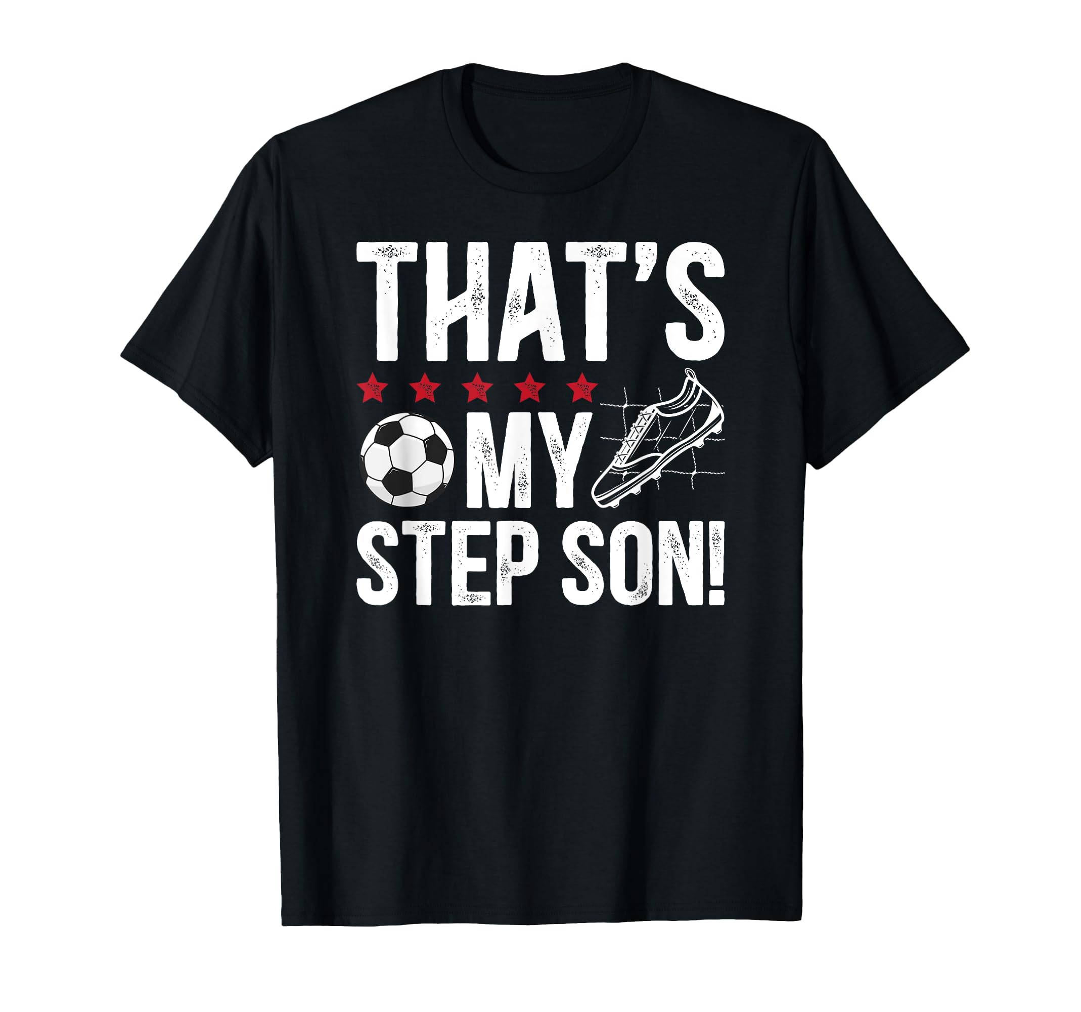 Proud Soccer Step Dad Soccer Player T-Shirt - Fun Novelty Design Men Women - T-Shirt, Sweatshirt, Hoodie