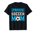 Proud Soccer Mom Football Mother T-Shirt - Custom Art Print Men Women - T-Shirt, Sweatshirt, Hoodie