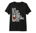 Eat Sleep Soccer Baseball Basketball T-Shirt - Trendy Graphic Men Women - T-Shirt, Sweatshirt, Hoodie