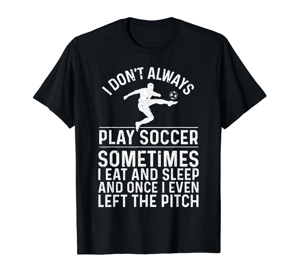 Funny Soccer Soccer Player Goalie Coach T-Shirt - Trendy Graphic for Adults - T-Shirt, Sweatshirt, Hoodie