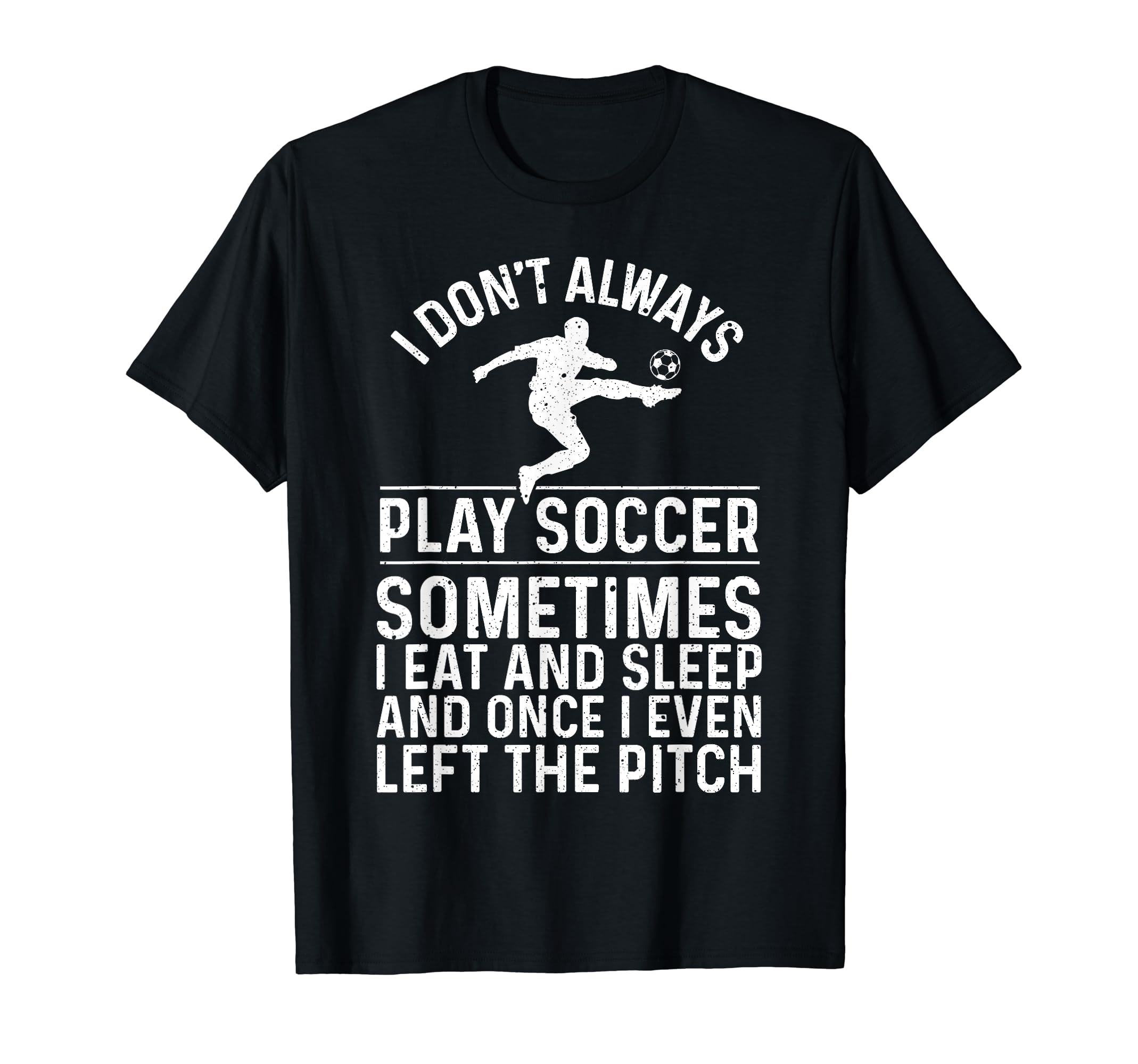 Funny Soccer Soccer Player Goalie Coach T-Shirt - Trendy Graphic for Adults - T-Shirt, Sweatshirt, Hoodie