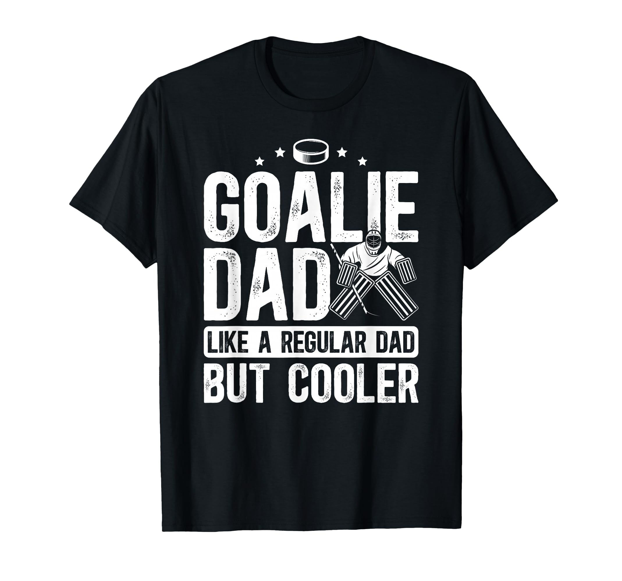 Hockey Goalie Dad Definition Dad T-Shirt - Fun Novelty Design Unisex - T-Shirt, Sweatshirt, Hoodie