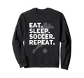 Eat Sleep Soccer Repeat Usa Sweatshirt - Fun Novelty Design for Adults - T-Shirt, Sweatshirt, Hoodie