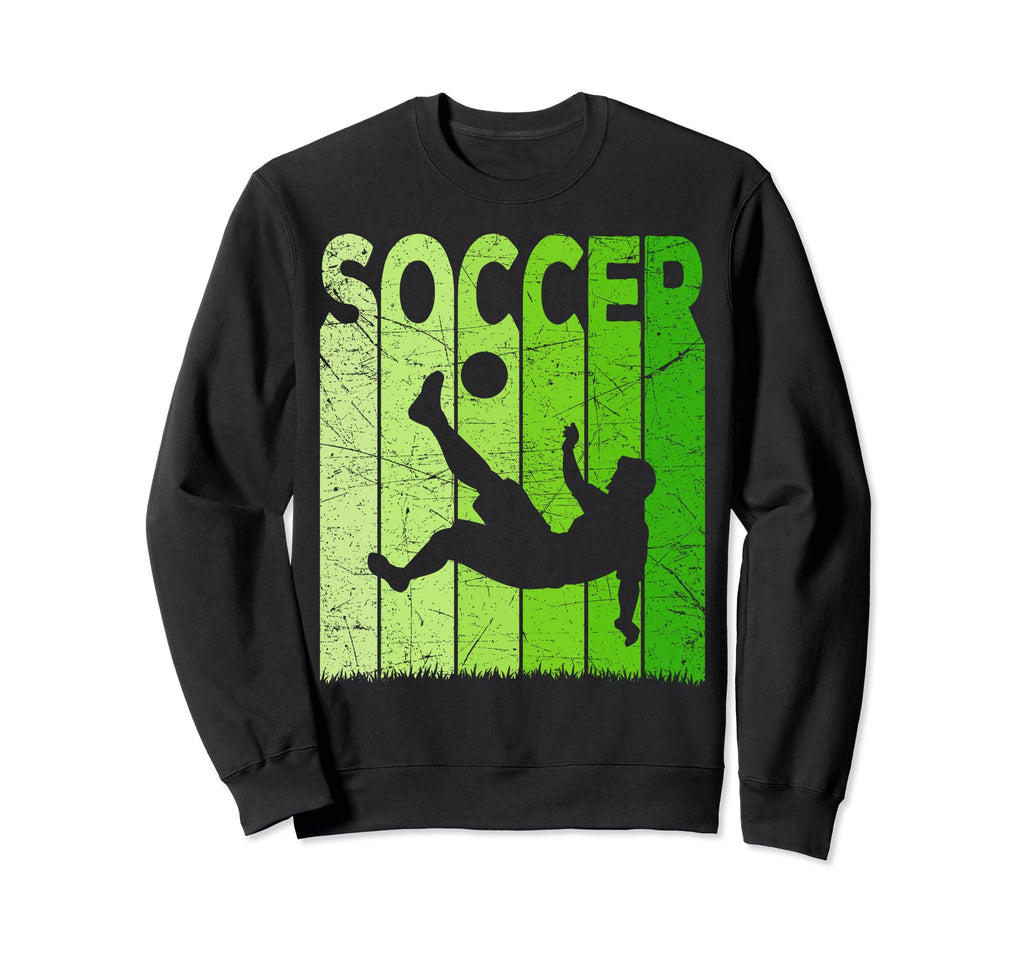 Soccer Soccer Player Soccer Lover Sweatshirt - Fun Novelty Design Men Women - T-Shirt, Sweatshirt, Hoodie