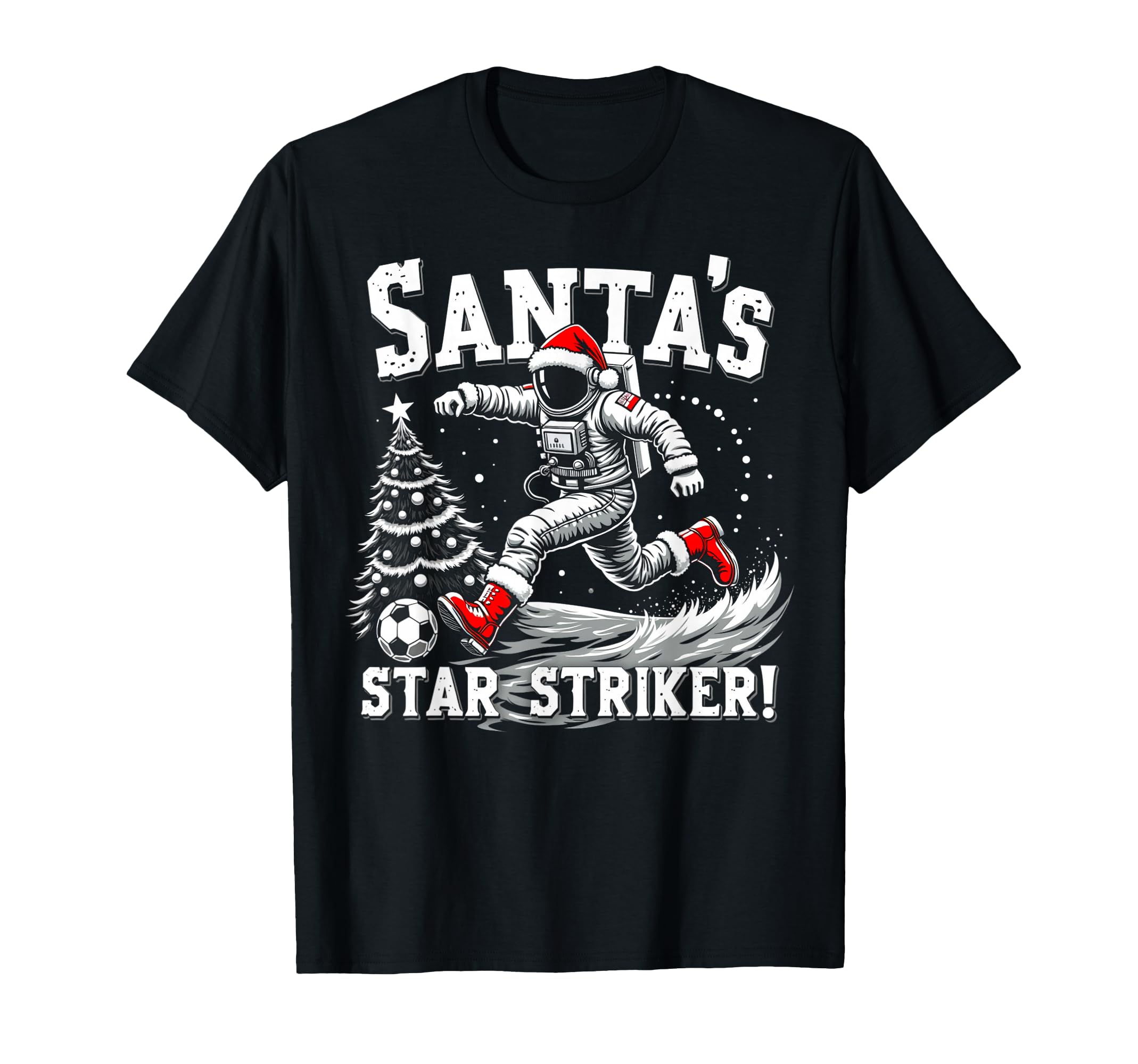 Santas Star Striker Funny Soccer Player T-Shirt - Graphic Print Unisex - T-Shirt, Sweatshirt, Hoodie