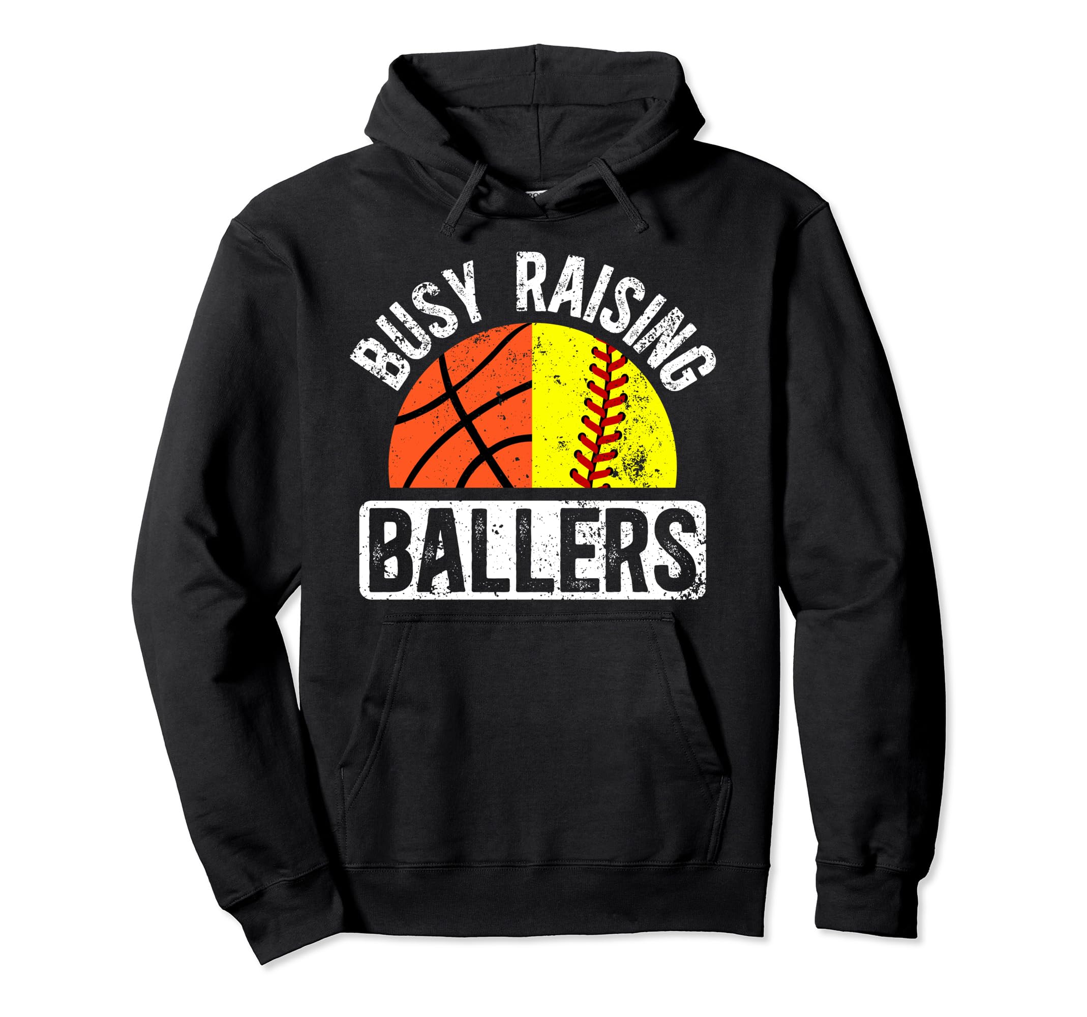 Busy Raising Ballers Basketball Softball Hoodie - Custom Art Print Unisex - T-Shirt, Sweatshirt, Hoodie