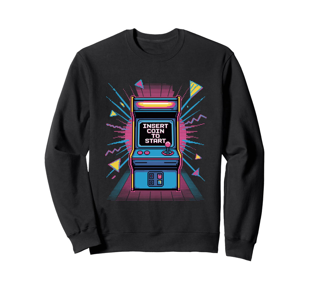 Insert Coin To Start Arcade Machine Sweatshirt - Streetwear Style Unisex - T-Shirt, Sweatshirt, Hoodie