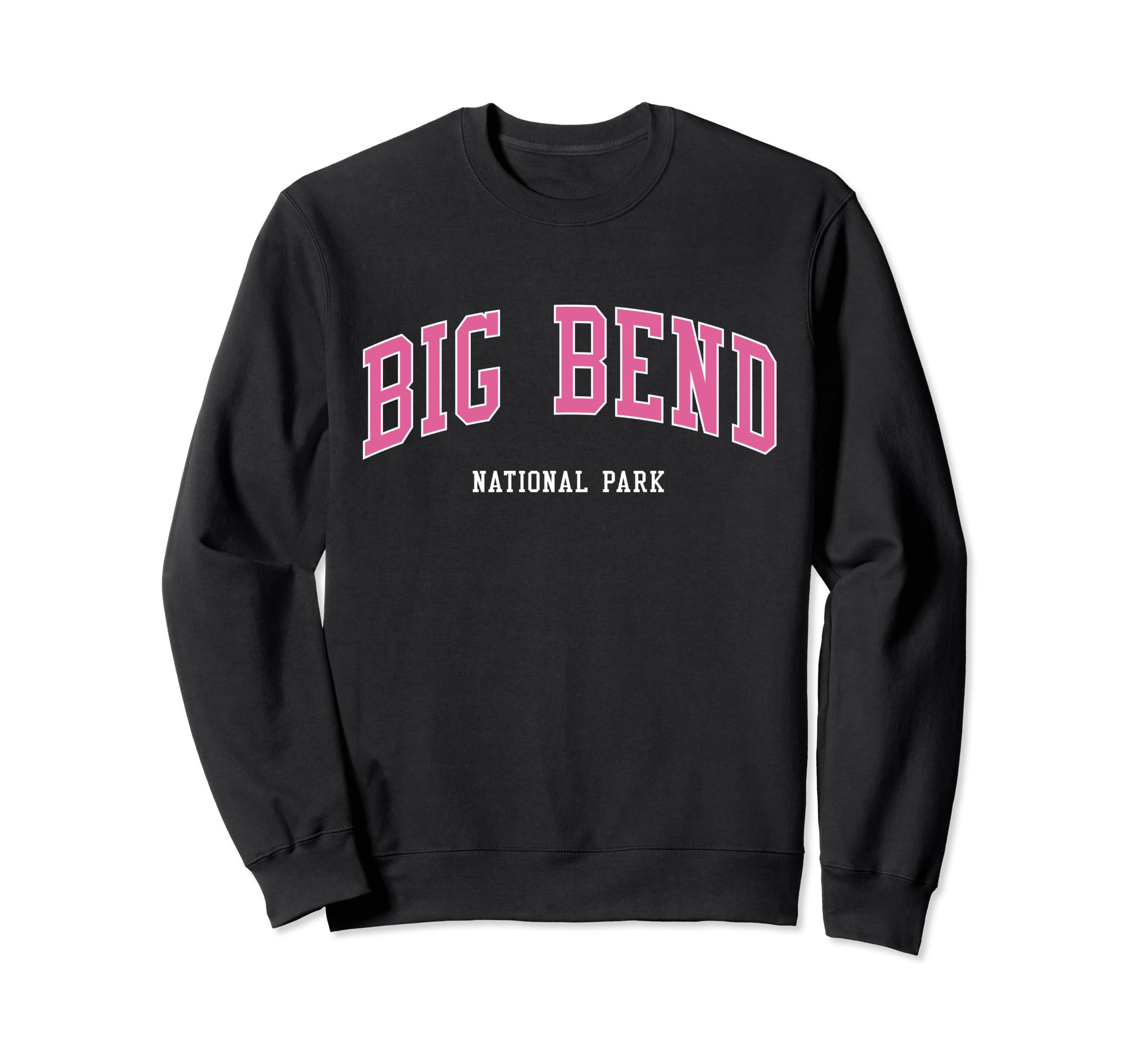 Big Bend National Park Atheltic Sweatshirt - Aesthetic Graphic for Adults - T-Shirt, Sweatshirt, Hoodie