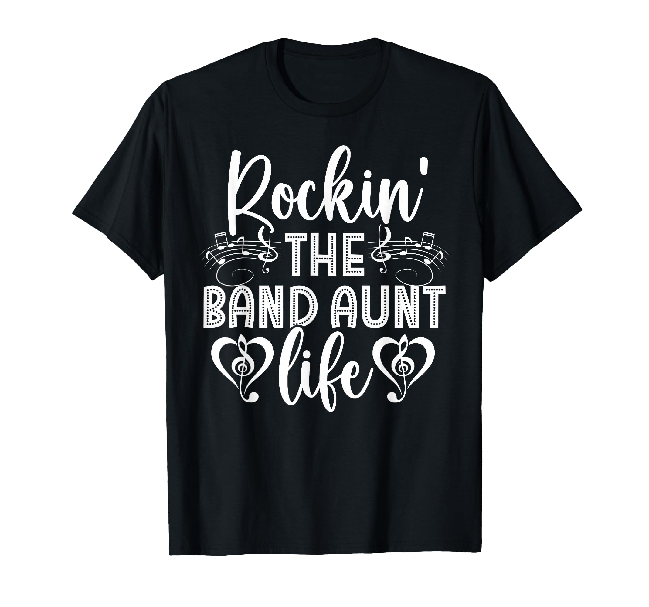 Rockin Band Aunt Life Marching Band T-Shirt - Graphic Print for Adults - T-Shirt, Sweatshirt, Hoodie