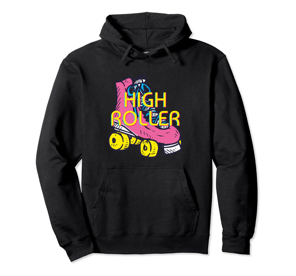High Roller Skating Roller Derby Hoodie - Streetwear Style for Adults - T-Shirt, Sweatshirt, Hoodie