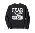 Fear Soccer Keeper Pop Pop Grandpa Sweatshirt - Novelty Apparel Men Women - T-Shirt, Sweatshirt, Hoodie