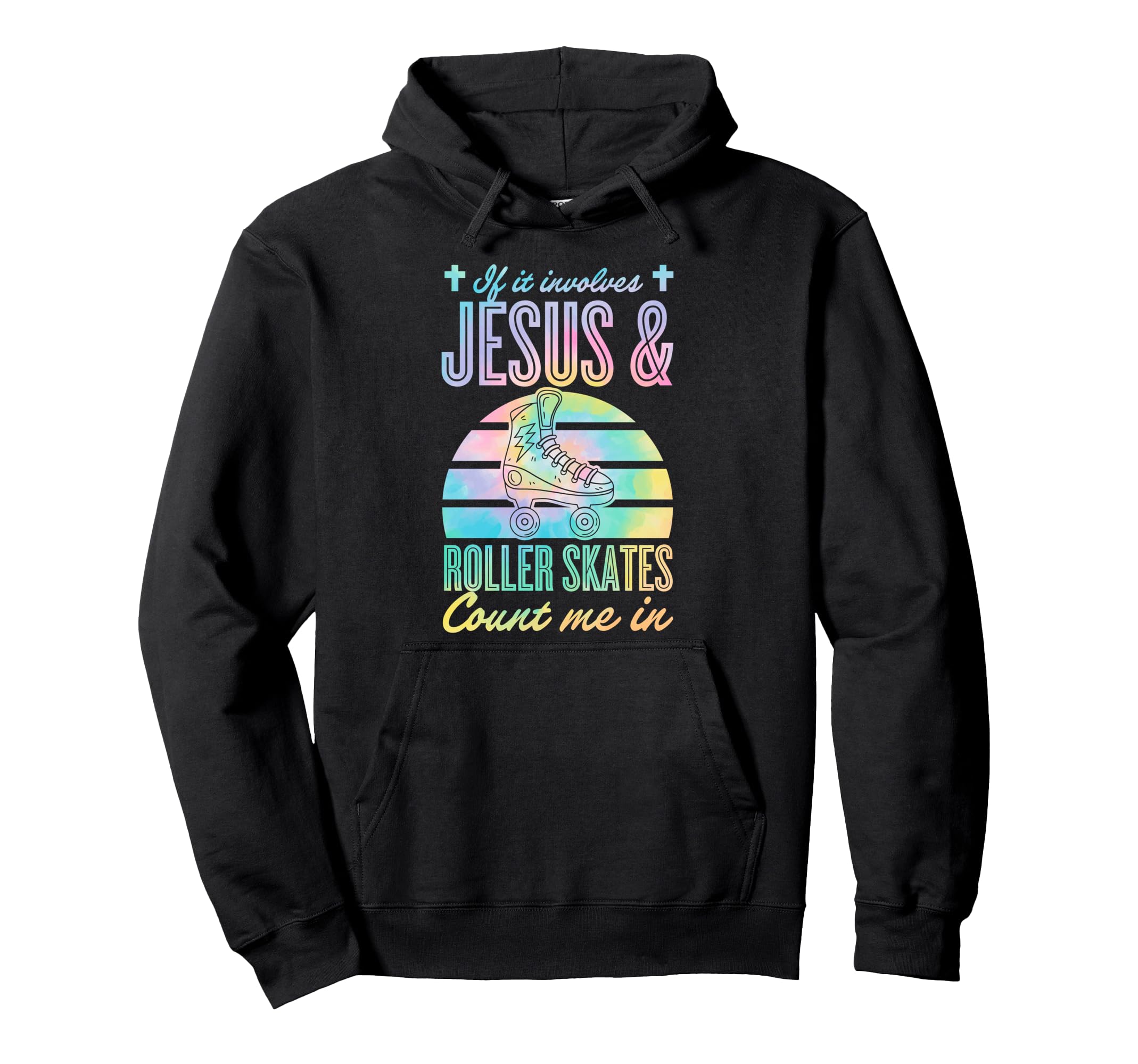 If It Involves Jesus And Roller Hoodie - Aesthetic Graphic for Adults - T-Shirt, Sweatshirt, Hoodie