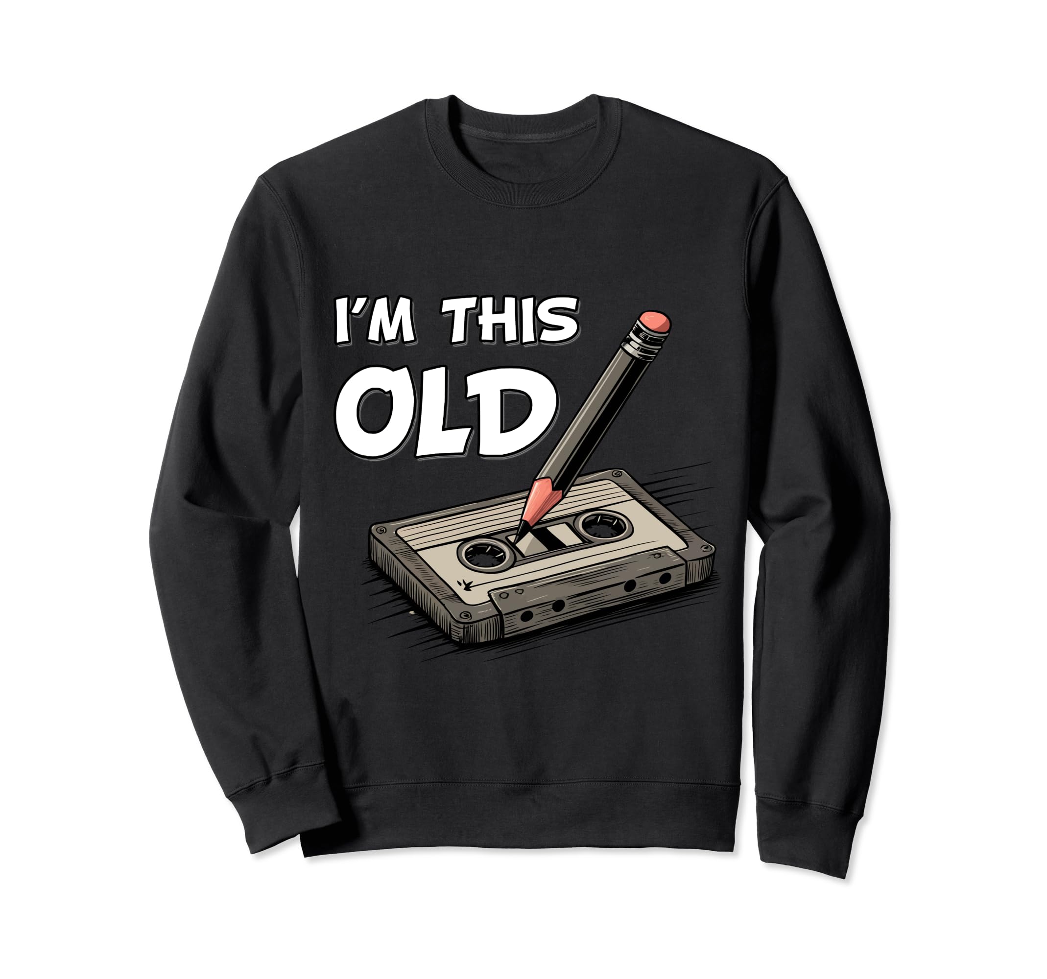 Im This Old Funny Birthday Sweatshirt - Casual Everyday Wear Unisex - T-Shirt, Sweatshirt, Hoodie