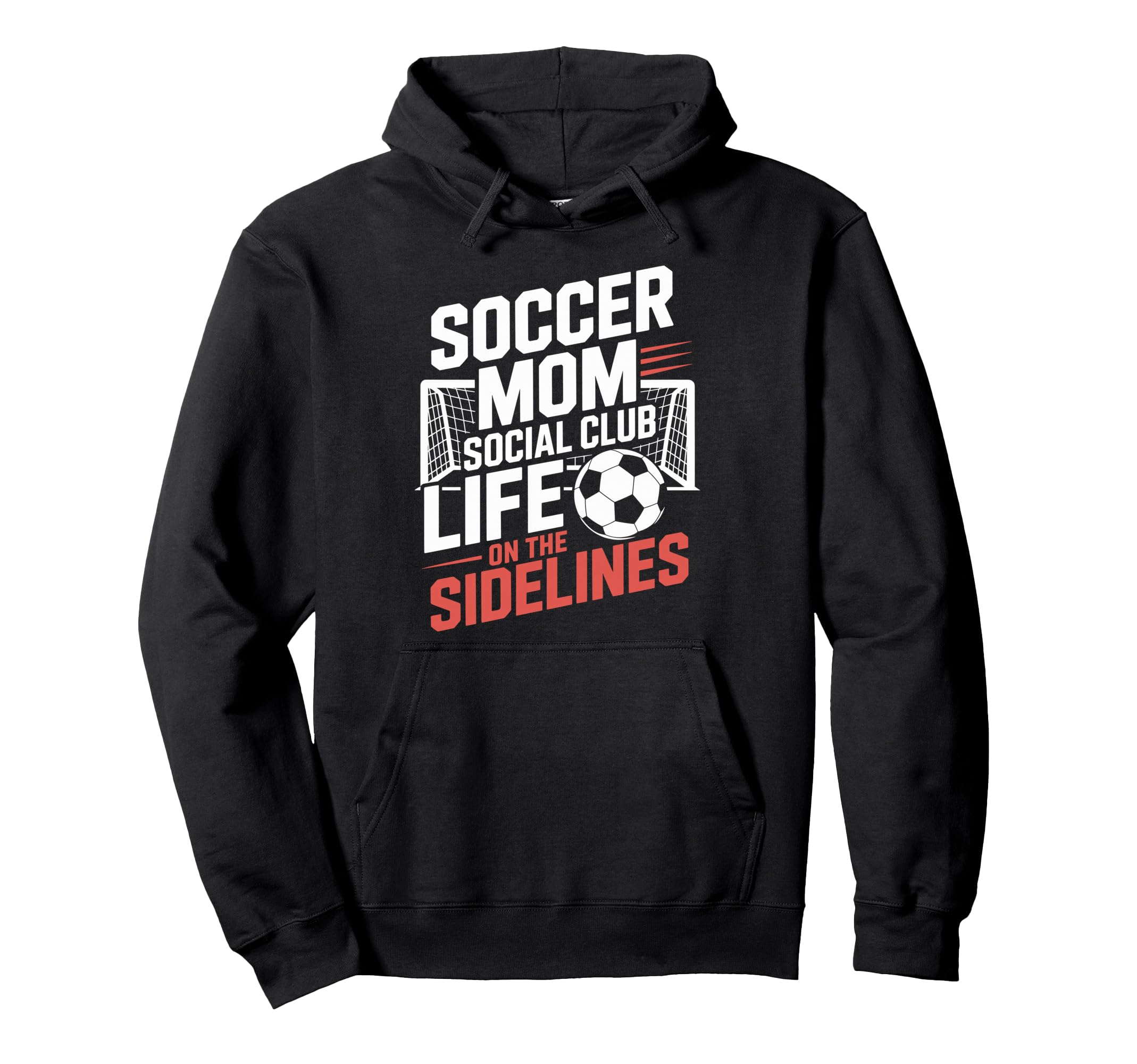 Soccer Mom Social Club Life Goalkeeper Hoodie - Custom Art Print Men Women - T-Shirt, Sweatshirt, Hoodie
