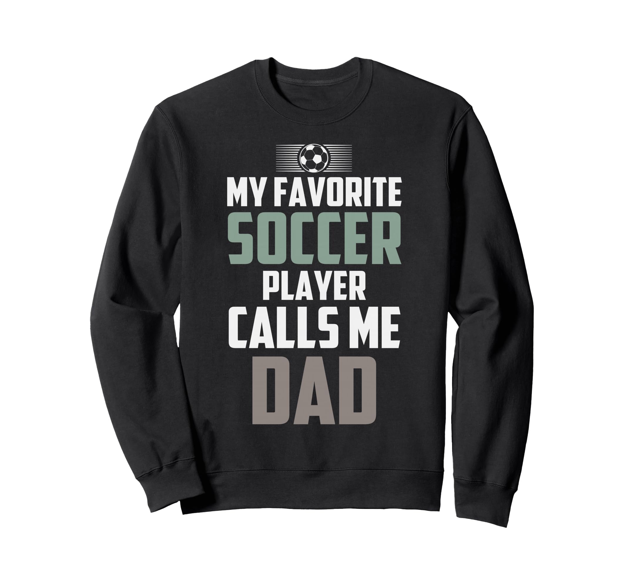 My Favorite Soccer Player Calls Me Sweatshirt - Minimalist Print Men Women - T-Shirt, Sweatshirt, Hoodie