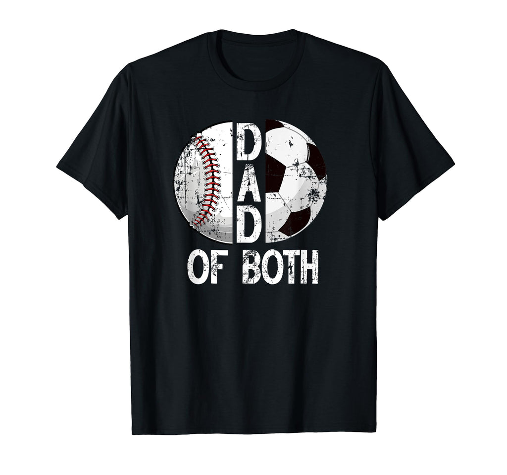 Dad Both Baseball Soccer Dad Soccer T-Shirt - Minimalist Print Unisex - T-Shirt, Sweatshirt, Hoodie