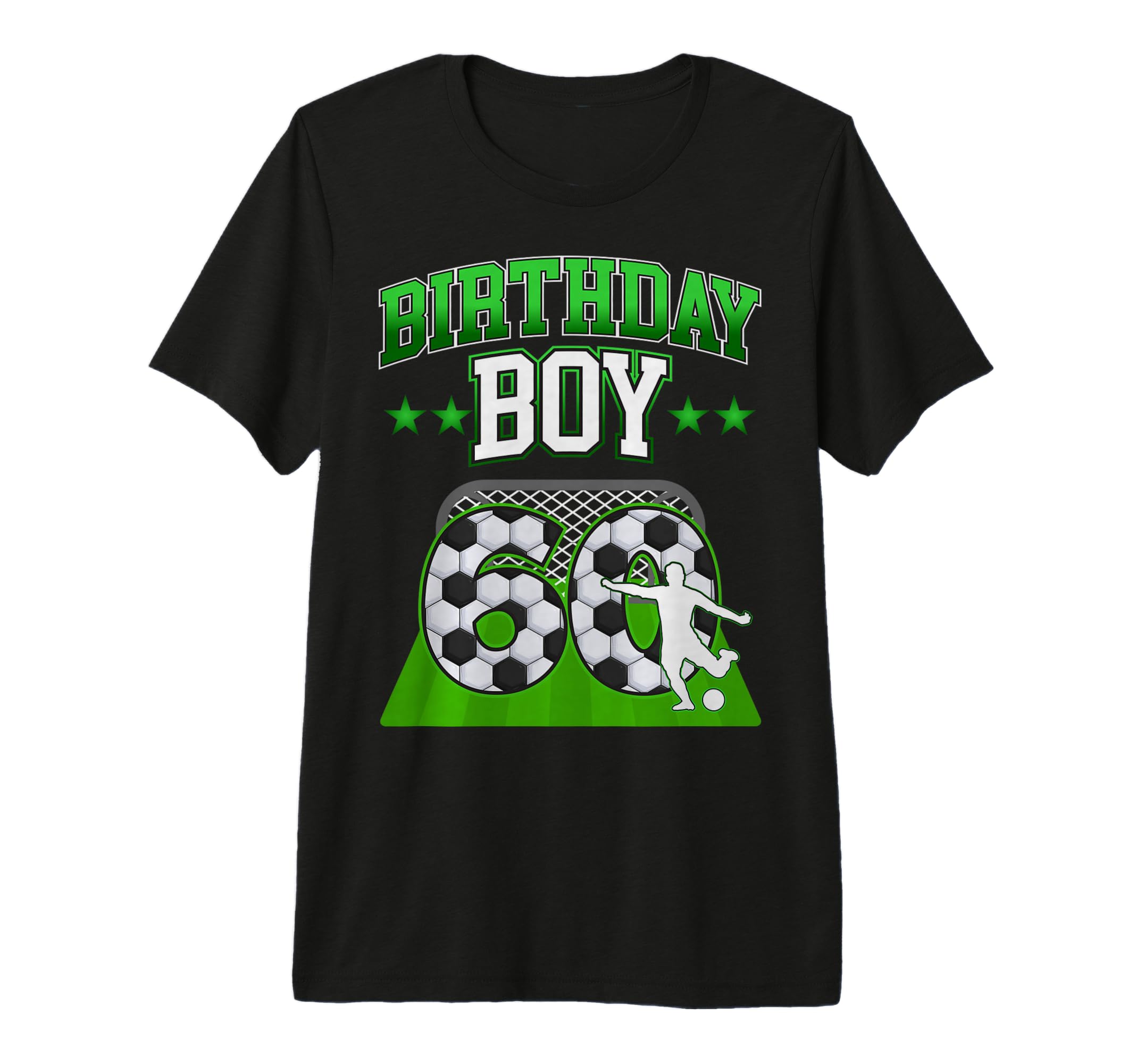 Soccer Themed Birthday Outfit 60 T-Shirt - Casual Everyday Wear Unisex - T-Shirt, Sweatshirt, Hoodie