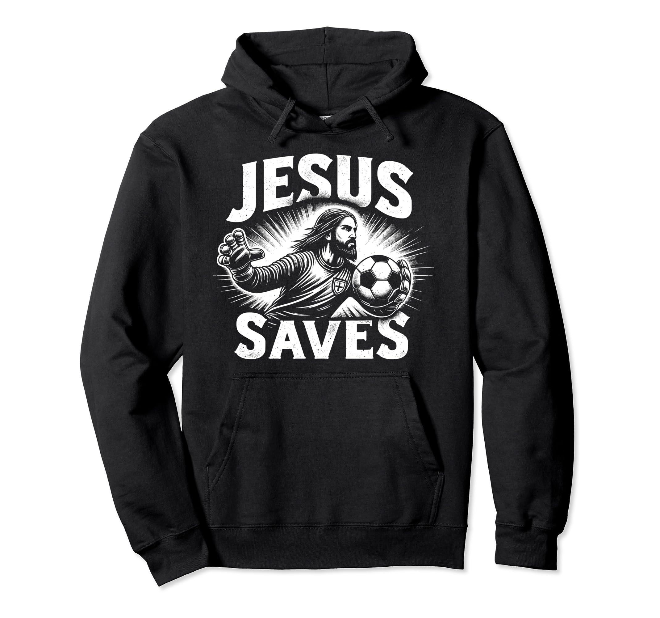 Jesus Saves Soccer Goalie Hoodie - Aesthetic Graphic for Adults - T-Shirt, Sweatshirt, Hoodie