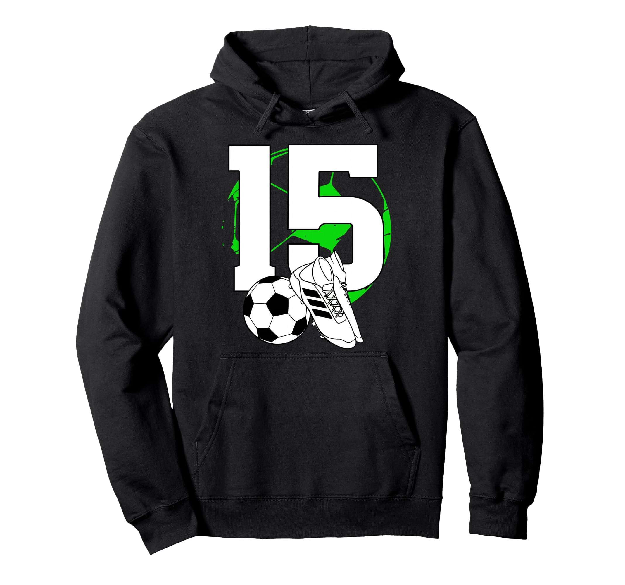 15Th Birthday Soccer Player Football 15 Hoodie - Fun Novelty Design Unisex - T-Shirt, Sweatshirt, Hoodie