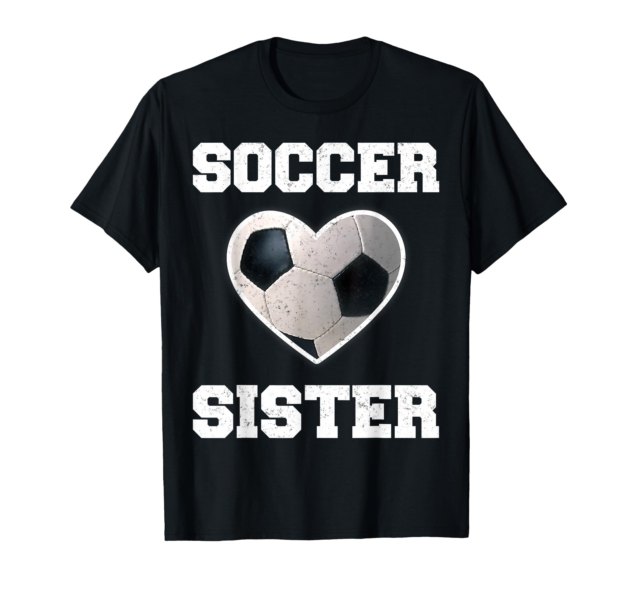 Soccer Sister Family Matching Sport T-Shirt - Streetwear Style Unisex - T-Shirt, Sweatshirt, Hoodie