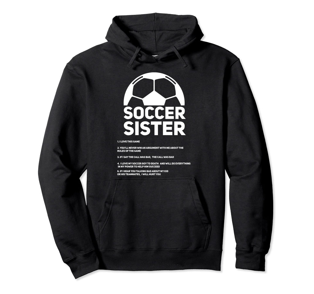 Soccer Sister 1 I Love This Game Hoodie - Streetwear Style for Adults - T-Shirt, Sweatshirt, Hoodie