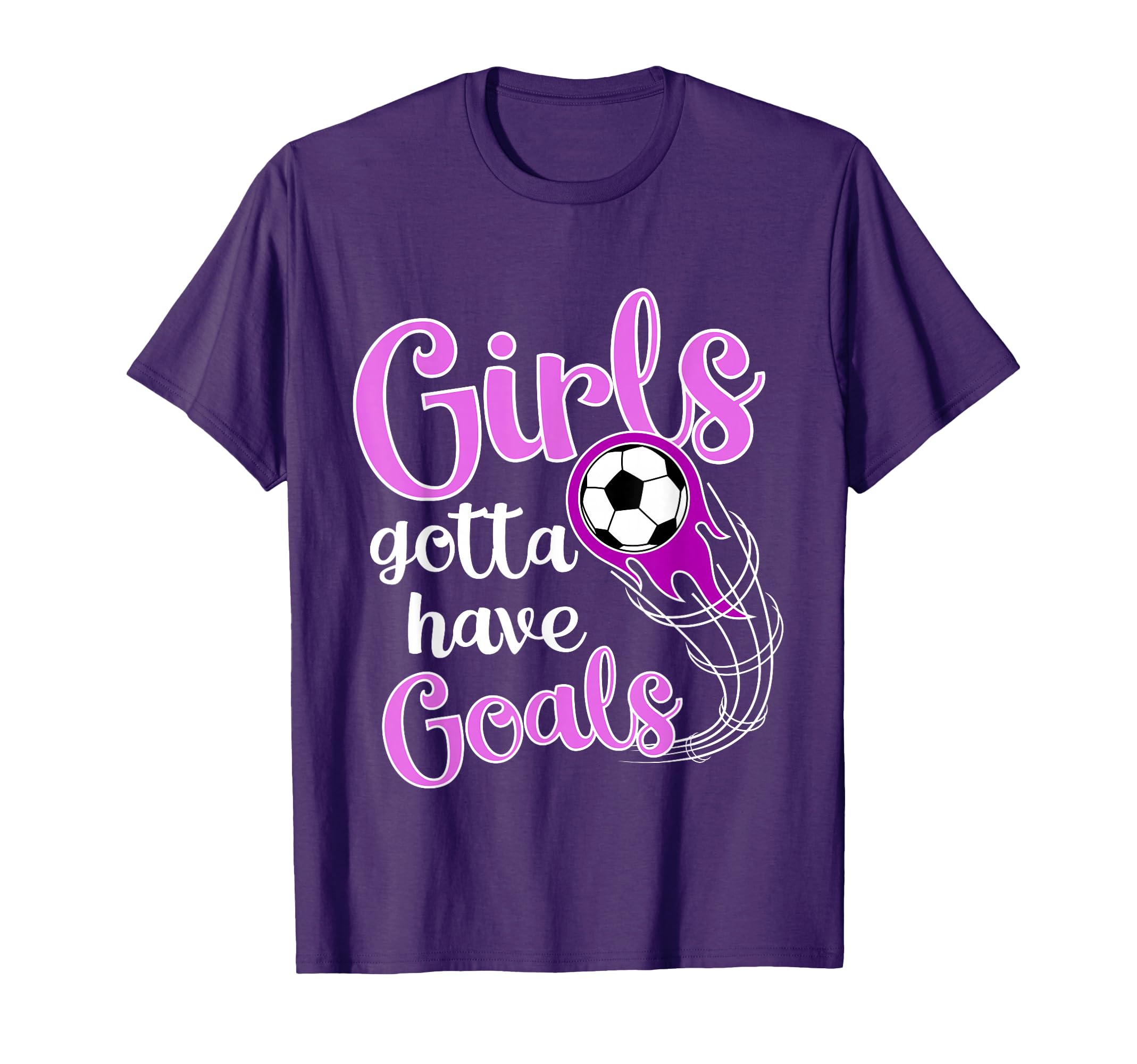 Soccer Futbol Gift Gotta Have Goals T-Shirt - Aesthetic Graphic Unisex - T-Shirt, Sweatshirt, Hoodie