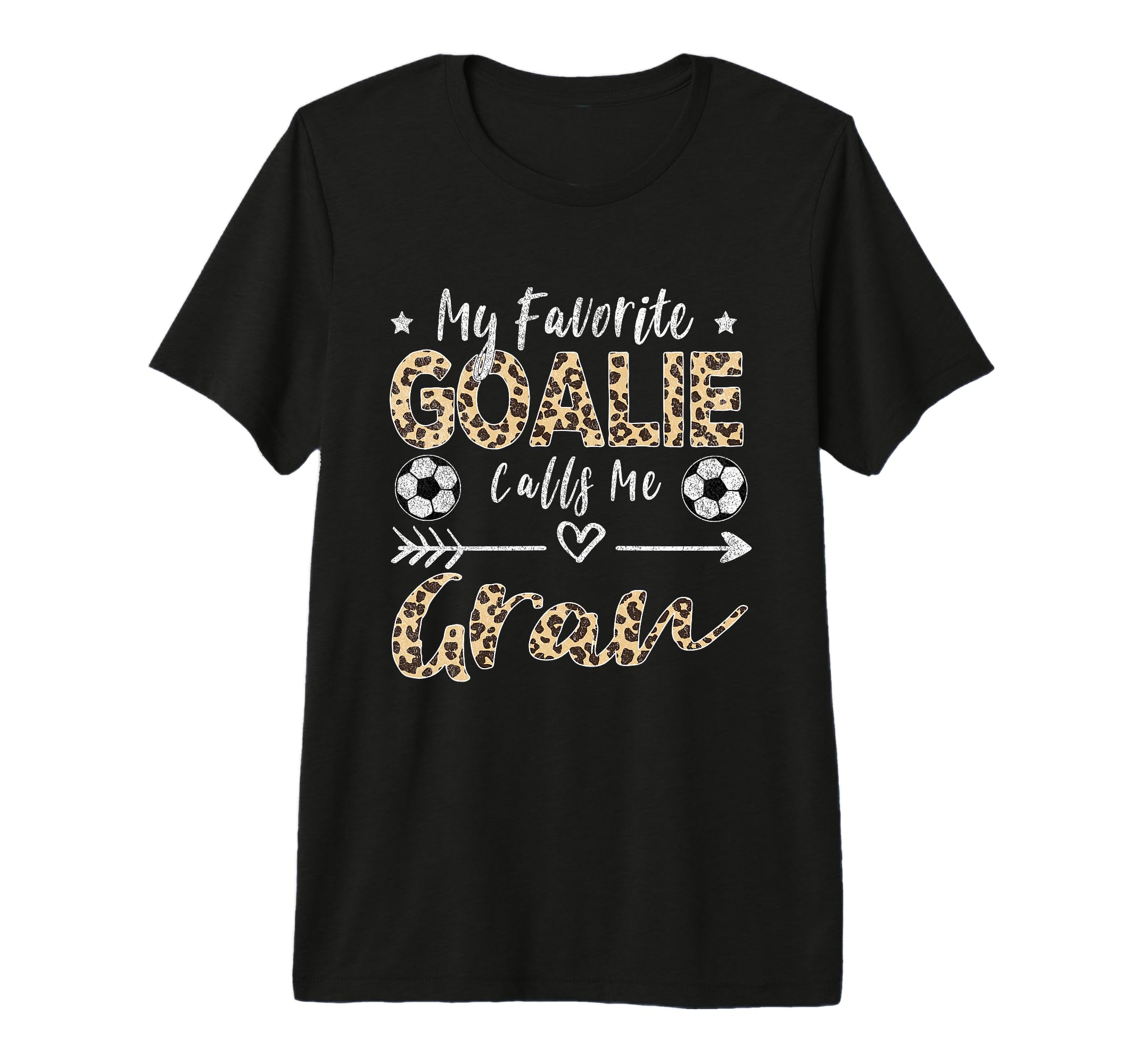 My Favorite Goalie Calls Me Gran T-Shirt - Unique Graphic for Adults - T-Shirt, Sweatshirt, Hoodie