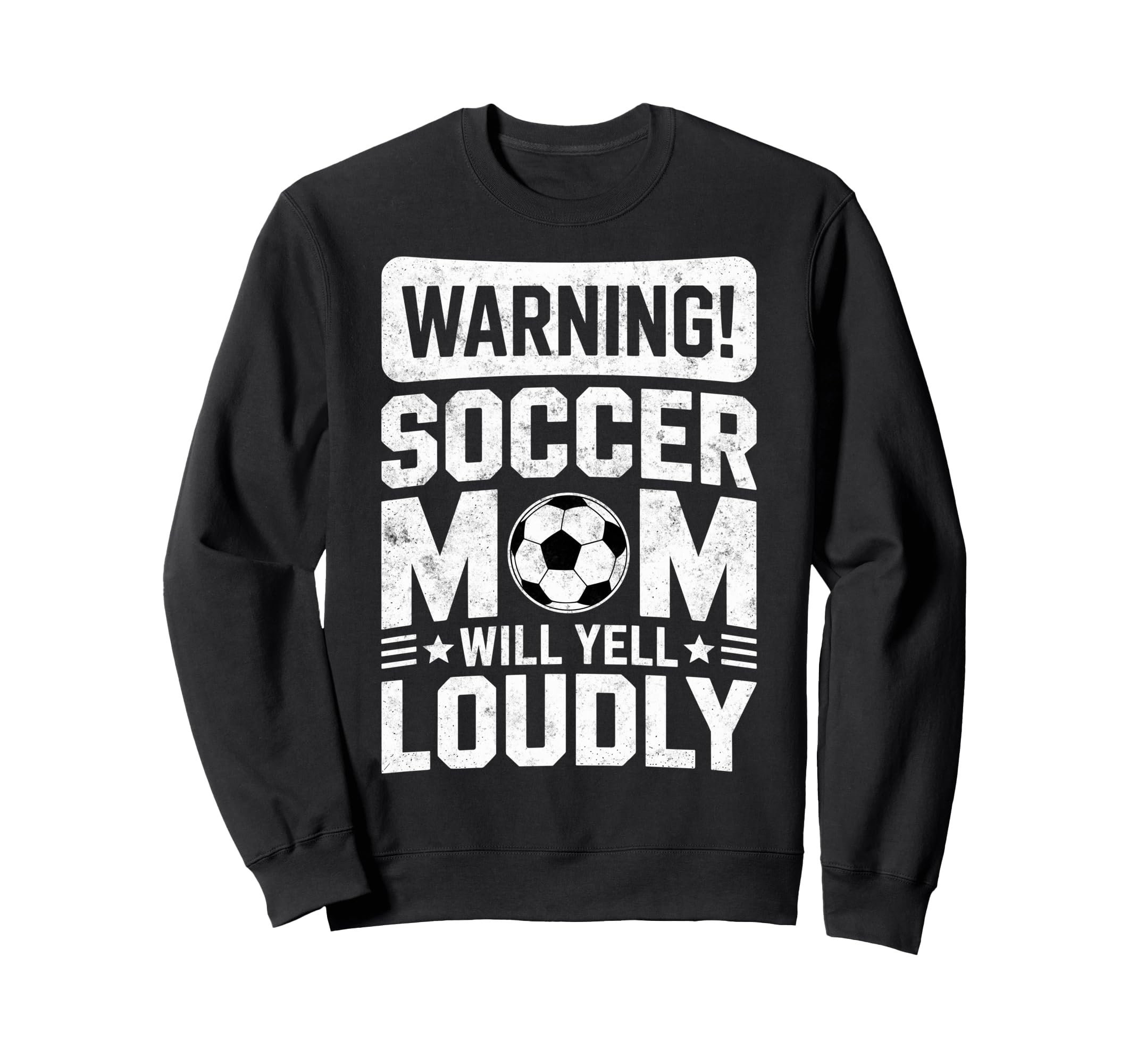Warning Soccer Football Mom Player Will Sweatshirt - Graphic Print Unisex - T-Shirt, Sweatshirt, Hoodie