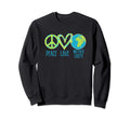Peace Love Mother Earth Tie Dye Save Sweatshirt - Trendy Graphic Unisex - T-Shirt, Sweatshirt, Hoodie