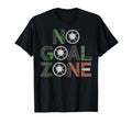 No Goal Zone Soccer Goals Goalkeeper T-Shirt - Minimalist Print for Adults - T-Shirt, Sweatshirt, Hoodie