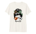 Football Mom Soccer Mom Life Messy T-Shirt - Novelty Apparel for Adults - T-Shirt, Sweatshirt, Hoodie