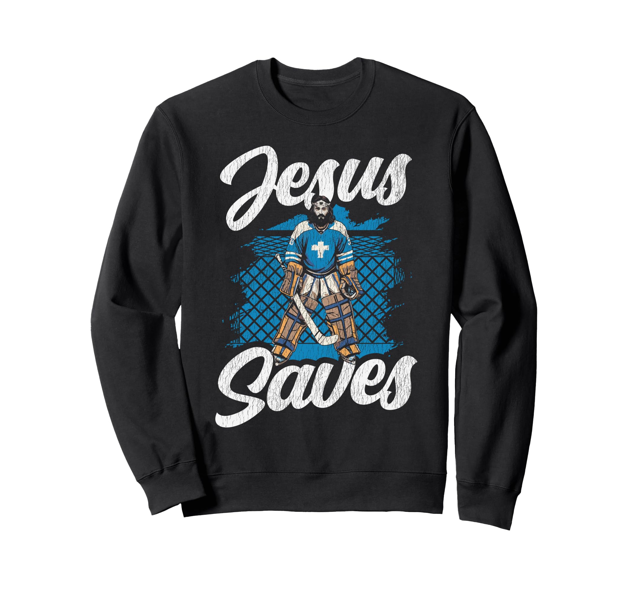 Ice Hockey Goalie Goalkeeper Jesus Sweatshirt - Streetwear Style Men Women - T-Shirt, Sweatshirt, Hoodie