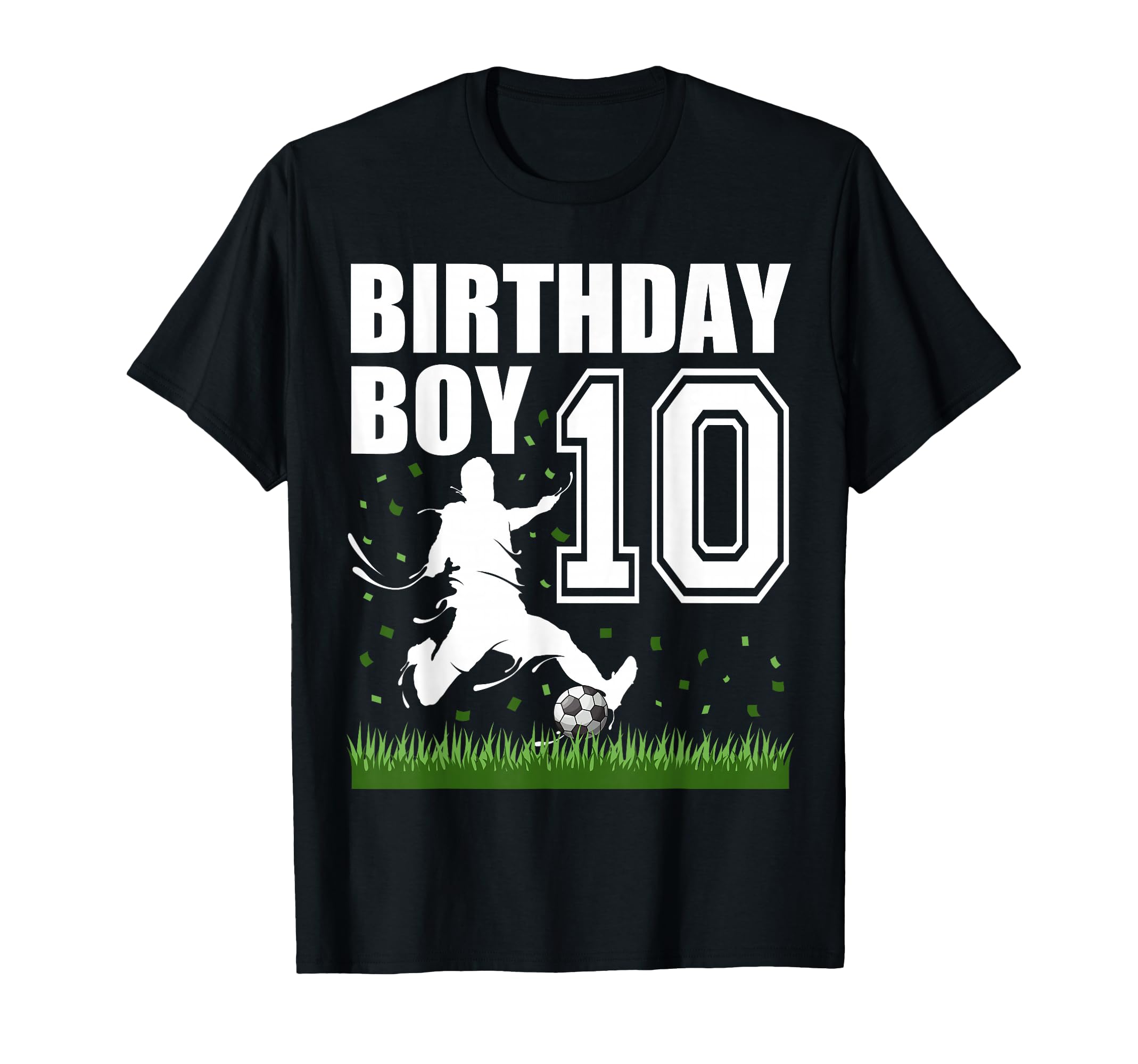 10 Year Old Soccer Birthday Party T-Shirt - Minimalist Print Men Women - T-Shirt, Sweatshirt, Hoodie