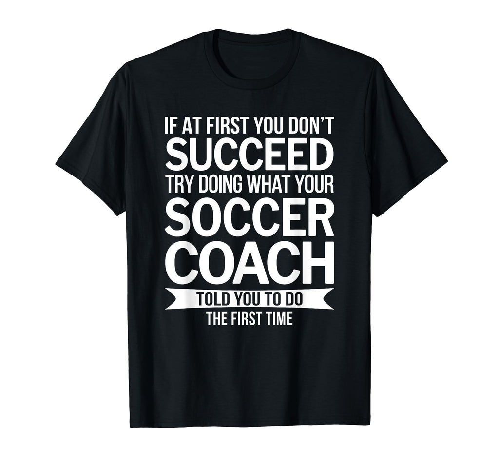 Soccer Coach Thank You Gifts T-Shirt - Novelty Apparel Men Women - T-Shirt, Sweatshirt, Hoodie