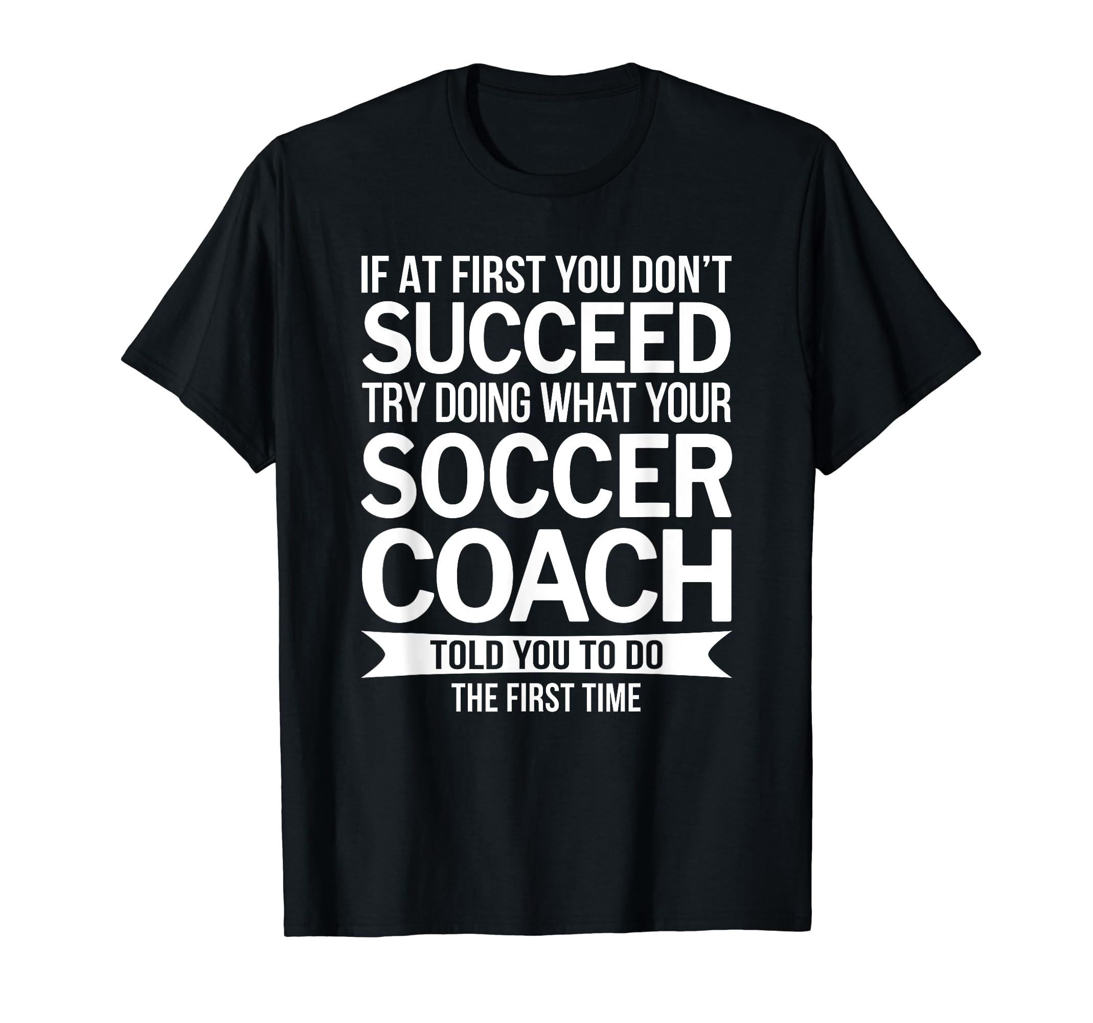 Soccer Coach Thank You Gifts T-Shirt - Novelty Apparel Men Women - T-Shirt, Sweatshirt, Hoodie