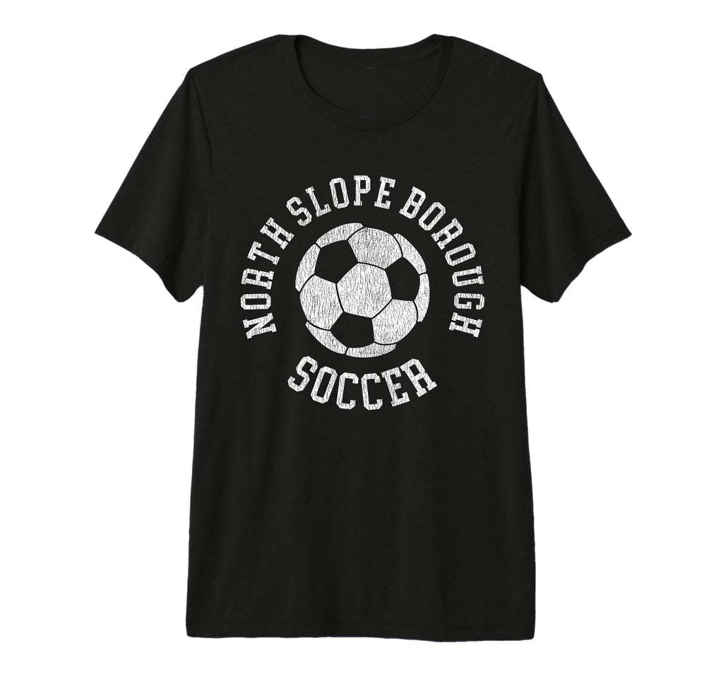 North Slope Borough Soccer Distressed T-Shirt - Streetwear Style Unisex - T-Shirt, Sweatshirt, Hoodie