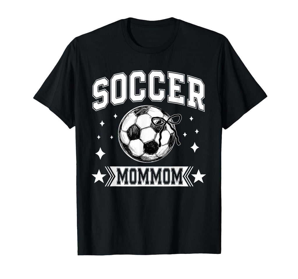 Coquette Bow Soccer Mommom Soccer Team T-Shirt - Streetwear Style Unisex - T-Shirt, Sweatshirt, Hoodie