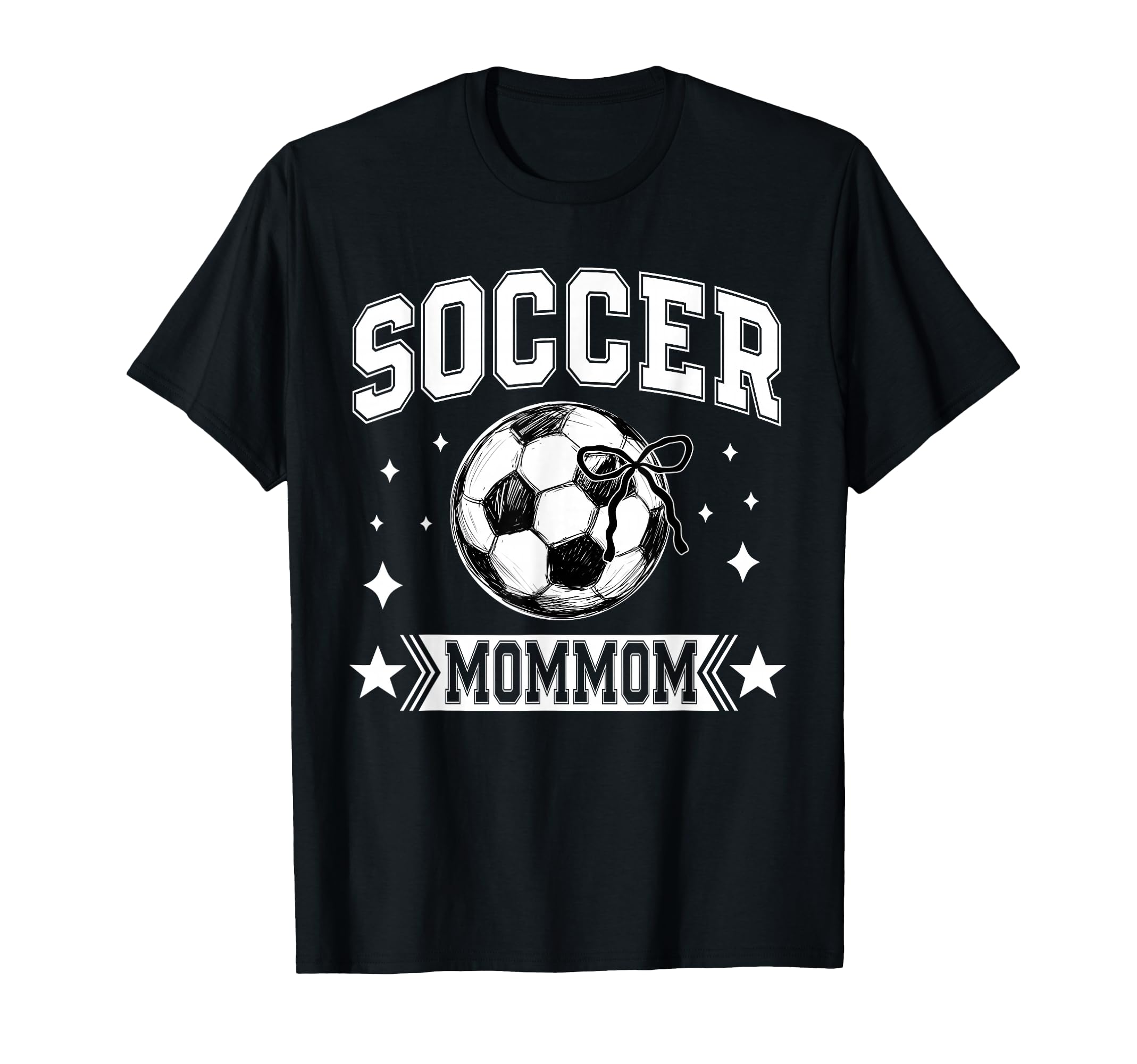 Coquette Bow Soccer Mommom Soccer Team T-Shirt - Streetwear Style Unisex - T-Shirt, Sweatshirt, Hoodie