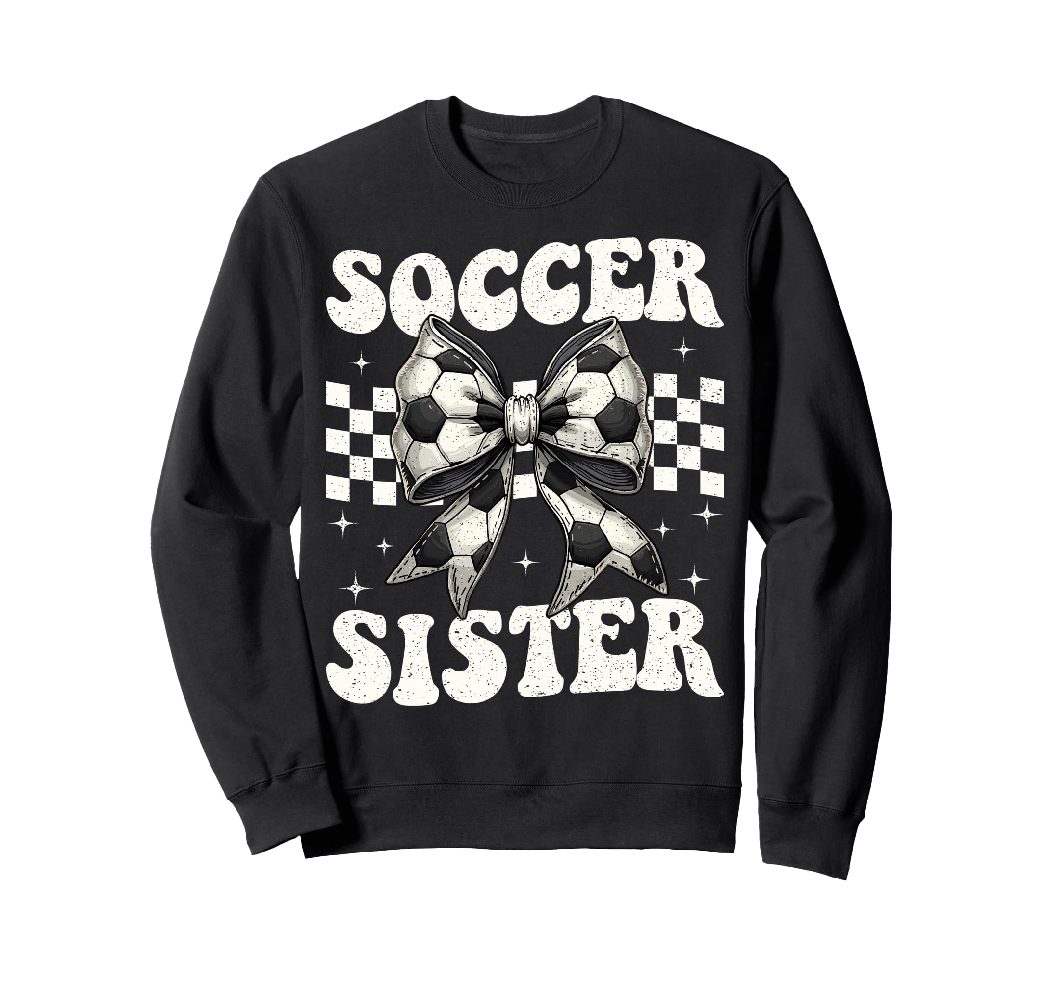 Soccer Sister Funny Coquette Bow Sweatshirt - Streetwear Style for Adults - T-Shirt, Sweatshirt, Hoodie